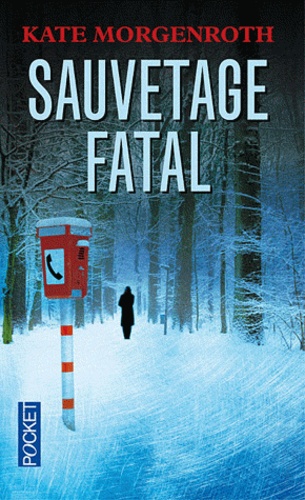 Sauvetage Fatal