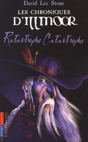 Les Chroniques D'illmoor Tome 1 - Ratastrophe Catastrophe