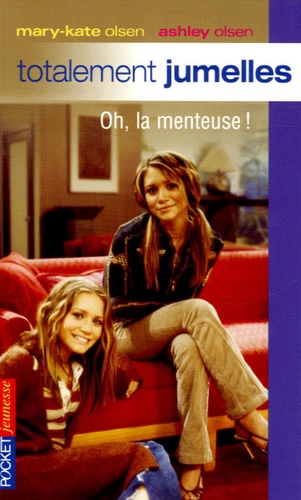 Totalement Jumelles Tome 11 - Oh, La Menteuse !