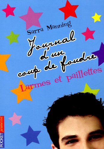 Journal D'un Coup De Foudre Tome 2 - Larmes Et Paillettes