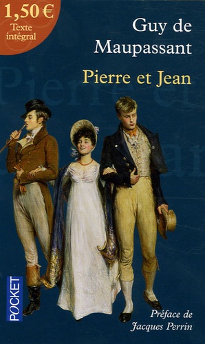 Pierre Et Jean Précédé De Le Roman