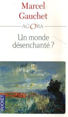 Un Monde Désenchanté
