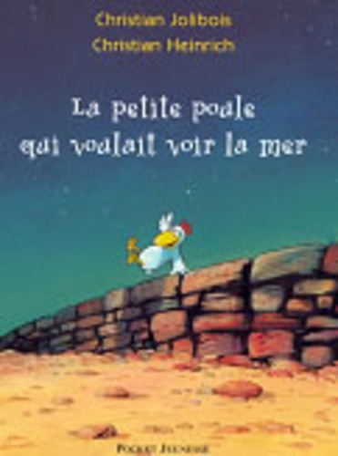 Les P'tites Poules - La Petite Poule Qui Voulait Voir La Mer