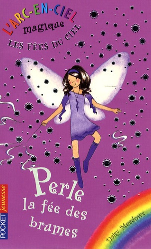 L'arc-En-Ciel Magique - Les Fées Du Ciel Tome 5 - Perle, La Fée Des Brumes