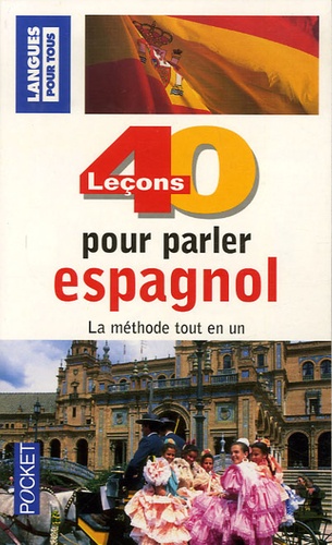 40 Leçons Pour Parler Espagnol