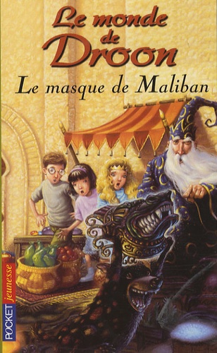 Le Monde De Droon Tome 13 - Le Masque De Maliban