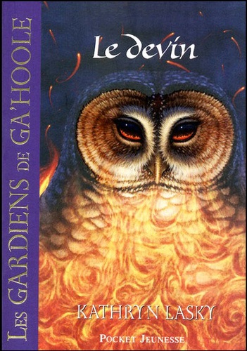 Les Gardiens De Ga'hoole Tome 9 - Le Devin