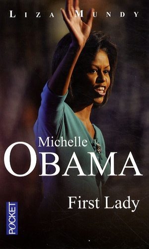 Michelle Obama, First Lady