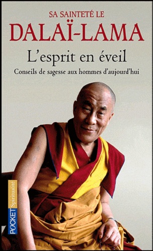 L'esprit En Éveil - Conseils De Sagesse Aux Hommes D'aujourd'hui