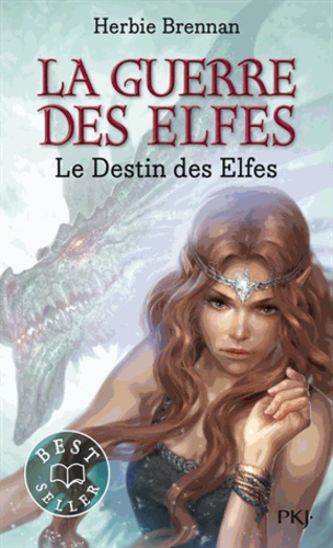 La Guerre Des Elfes Tome 4 - Le Destin Des Elfes