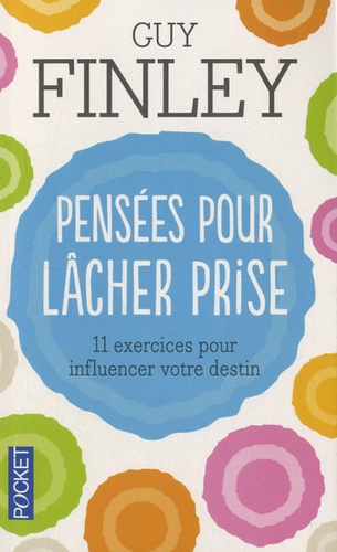 Pensées Pour Lâcher Prise