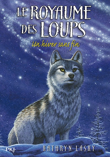 Le Royaume Des Loups - Tome 4 - Un Hiver Sans Fin