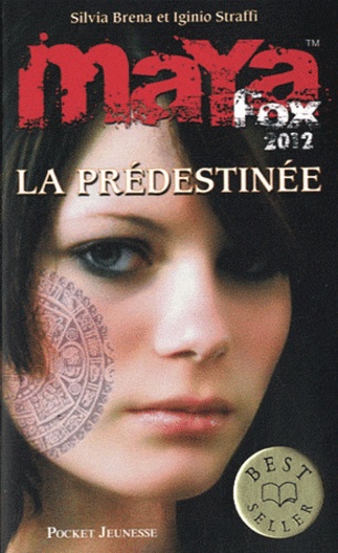 Maya Fox 2012 Tome 1 - La Prédestinée