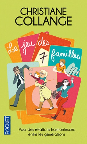 Le Jeu Des 7 Familles - Pour Une Cohabitation Harmonieuse Entre Les Générations