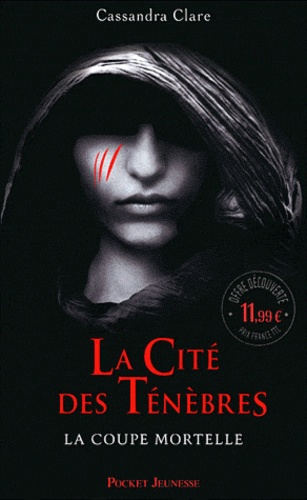 La Cité Des Ténèbres - The Mortal Instruments - Tome 1 - La Coupe Mortelle