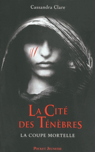 La Cité Des Ténèbres - The Mortal Instruments - Tome 1 - La Coupe Mortelle