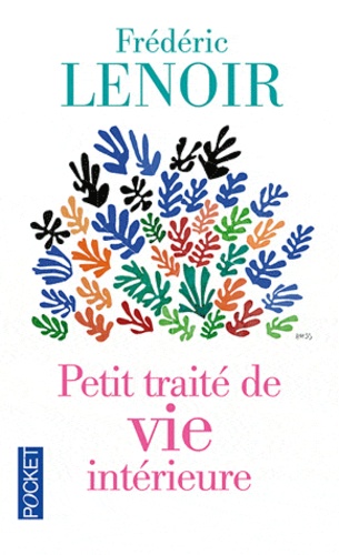 Petit Traité De Vie Intérieure