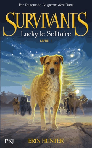 Survivants - Tome 1 - Lucky Le Solitaire