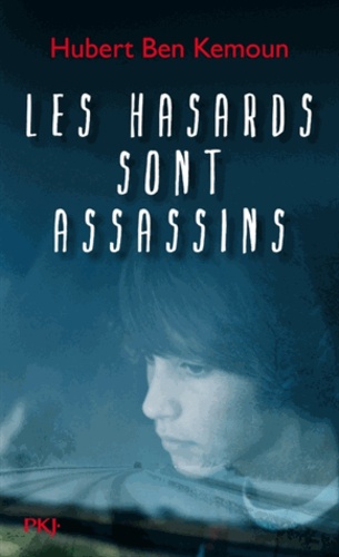 Les Hasards Sont Assassins