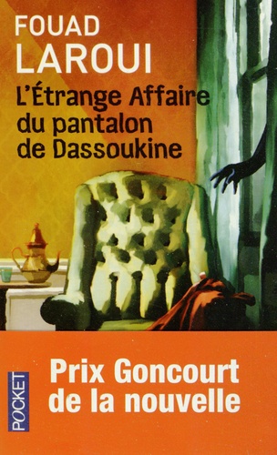 L'étrange Affaire Du Pantalon De Dassoukine