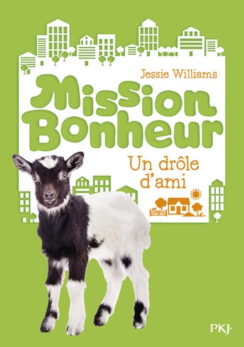 Mission Bonheur - Un Drôle D'ami