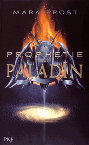 La Prophétie Du Paladin - Tome 1