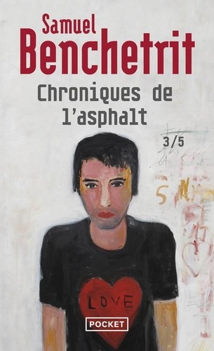 Chroniques De L'asphalte - Tome 3