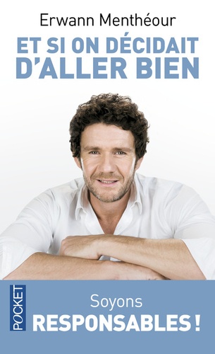 Et Si On Décidait D'aller Bien
