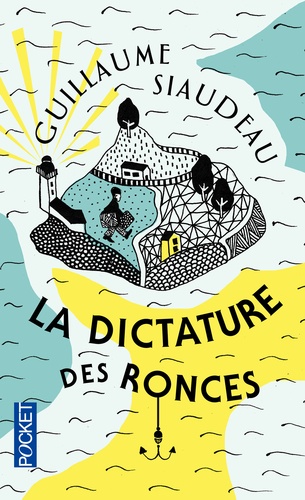 La Dictature Des Ronces