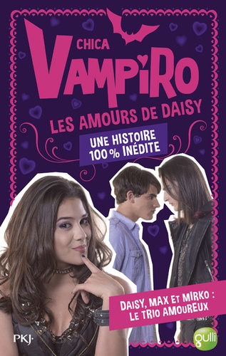 Chica Vampiro - Les Amours De Daisy