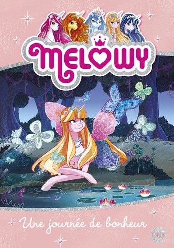 Melowy - Tome 5 - Une Journee De Bonheur