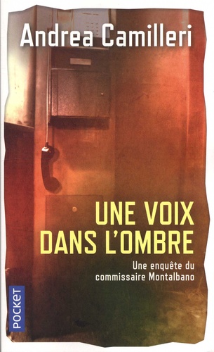 Une Enquête Du Commissaire Montalbano - Une Voix Dans L'ombre