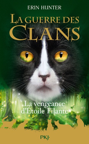 La Guerre Des Clans (Hors-Série) - La Vengeance D'etoile Filante
