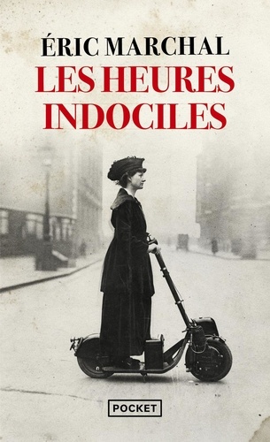 Les Heures Indociles