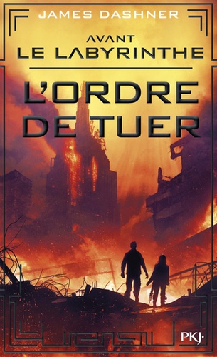 L'épreuve - Préquel - Avant Le Labyrinthe - L'ordre De Tuer