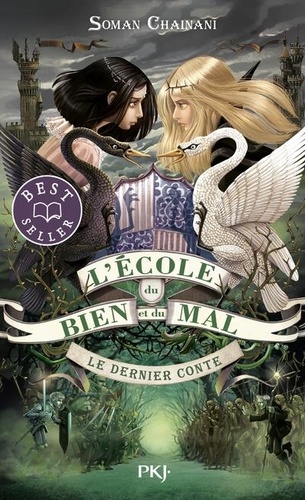L'école Du Bien Et Du Mal - Tome 3 - Le Dernier Conte