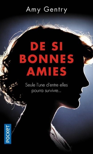 De Si Bonnes Amies