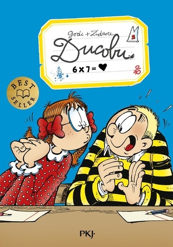 L'élève Ducobu - Tome 2 - 6 X 7 = Coeur