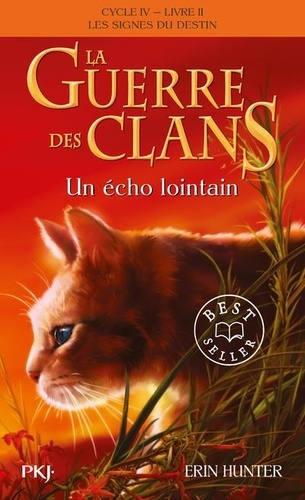 La Guerre Des Clans : Les Signes Du Destin (Cycle Iv) - Tome 2 - Un Écho Lointain