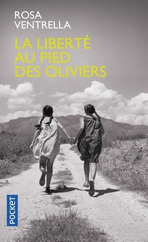 La Liberté Au Pied Des Oliviers