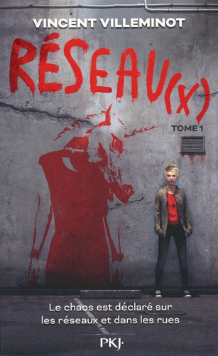 Réseau(X) - Tome 1