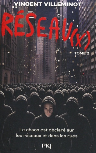 Réseau(X) - Tome 2