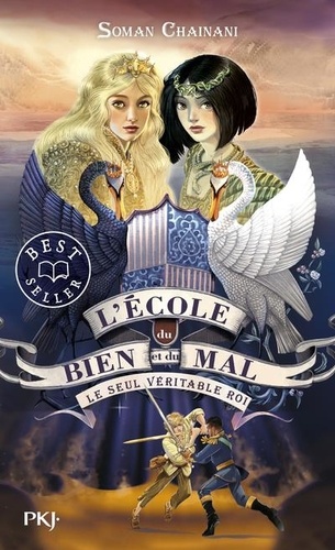 L'école Du Bien Et Du Mal - Tome 6 - Un Seul Véritable Roi
