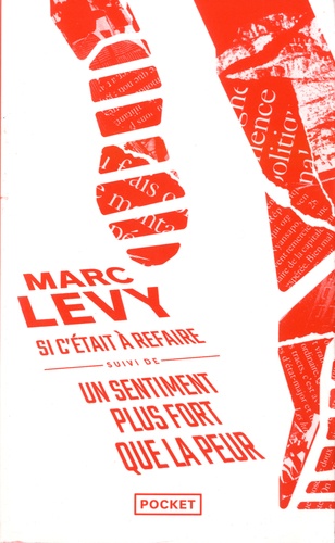 Si C'était À Refaire - Un Sentiment Plus Fort Que La Peur