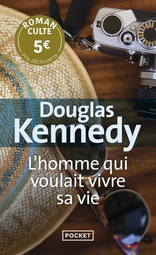 L'homme Qui Voulait Vivre Sa Vie