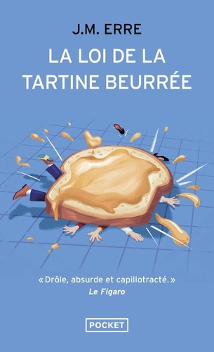 La Loi De La Tartine Beurrée