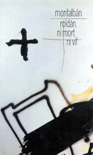 Roldàn, Ni Mort Ni Vif