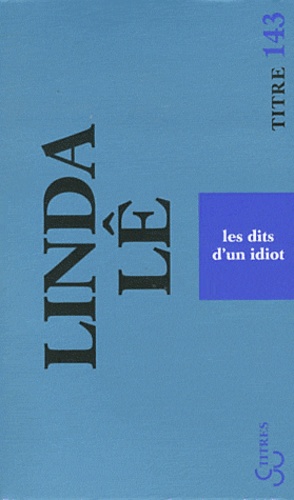 Les Dits D'un Idiot