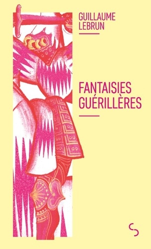 Fantaisies Guérillères
