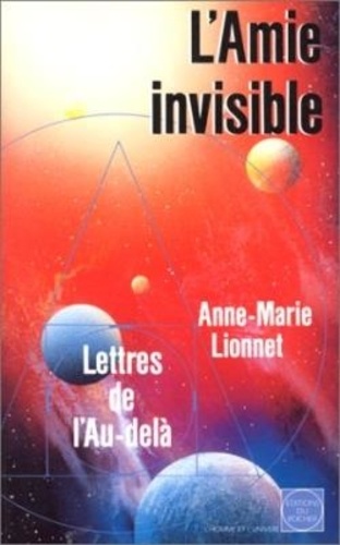L'amie Invisible - Lettres De L'au-Delà